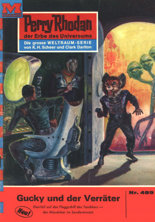 Clark Darlton: Perry Rhodan 489: Gucky und der Verräter