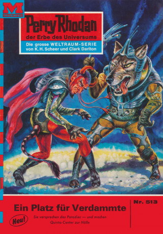 Ernst Vlcek: Perry Rhodan 513: Ein Platz für Verdammte