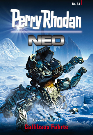 Alexander Huiskes: Perry Rhodan Neo 83: Callibsos Fährte