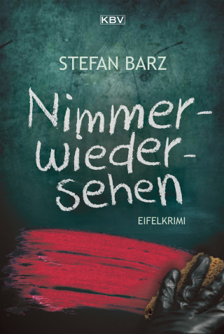 Stefan Barz: Nimmerwiedersehen