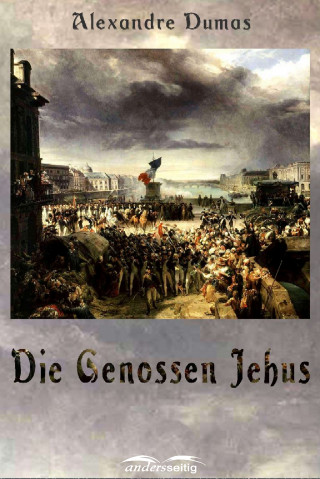 Alexandre Dumas: Die Genossen Jehus