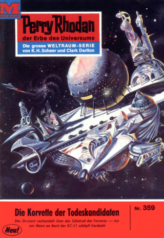 Kurt Mahr: Perry Rhodan 359: Die Korvette der Todeskandidaten