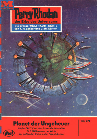 William Voltz: Perry Rhodan 378: Planet der Ungeheuer