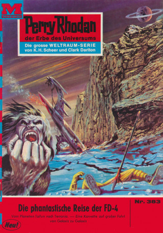 Clark Darlton: Perry Rhodan 383: Die phantastische Reise der FD-4