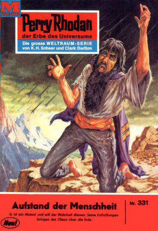 William Voltz: Perry Rhodan 331: Aufstand der Menschheit
