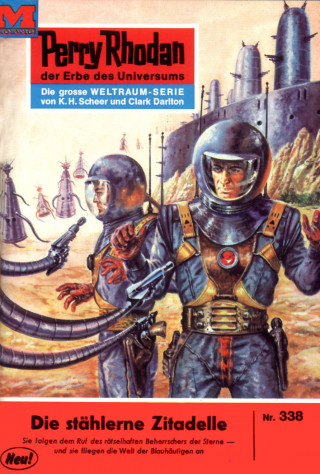 William Voltz: Perry Rhodan 338: Die stählerne Zitadelle