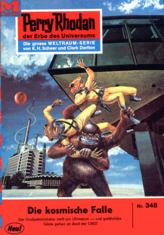 Clark Darlton: Perry Rhodan 348: Die kosmische Falle