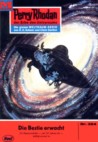 William Voltz: Perry Rhodan 394: Die Bestie erwacht