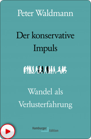 Peter Waldmann: Der konservative Impuls