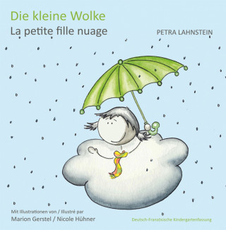 Petra Lahnstein: Die kleine Wolke KITA-Version dt./frz.