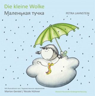 Petra Lahnstein: Die kleine Wolke KITA-Version dt./russ.