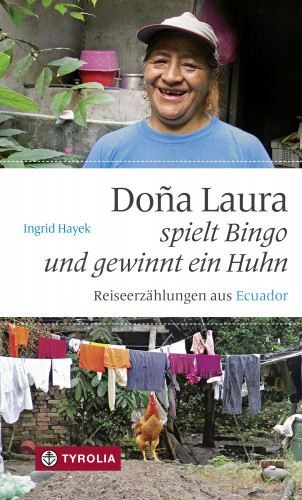 Ingrid Hayek: Doña Laura spielt Bingo und gewinnt ein Huhn