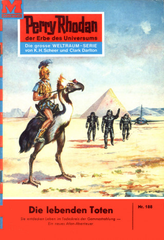 K.H. Scheer: Perry Rhodan 188: Die lebenden Toten