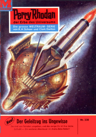 K.H. Scheer: Perry Rhodan 238: Der Geleitzug ins Ungewisse