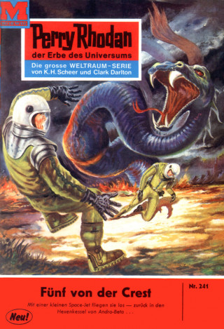 William Voltz: Perry Rhodan 241: Fünf von der CREST