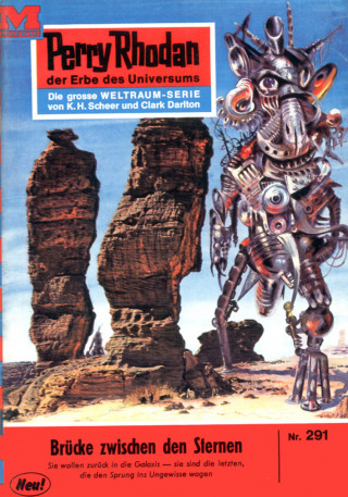 Kurt Mahr: Perry Rhodan 291: Brücke zwischen den Sternen