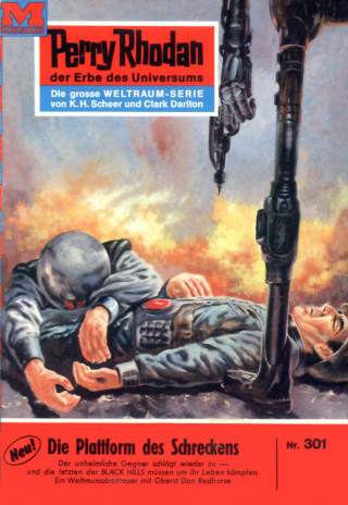 William Voltz: Perry Rhodan 301: Die Plattform des Schreckens