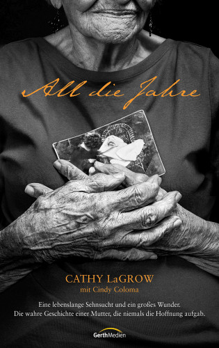 Cathy LaGrow, Cindy Coloma: All die Jahre