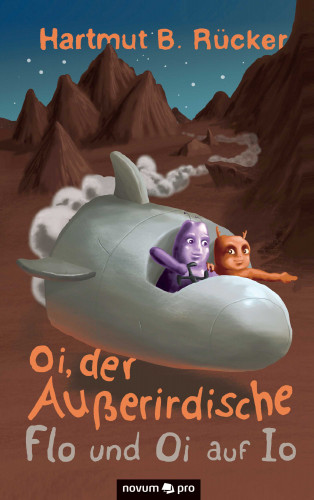 Hartmut B. Rücker: Oi, der Außerirdische