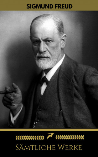 Sigmund Freud, Golden Deer Classics: Sigmund Freud: Sämtliche Werke (Golden Deer Classics)