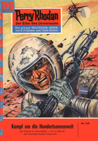 Kurt Brand: Perry Rhodan 149: Kampf um die Hundertsonnenwelt