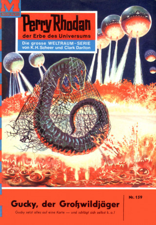 Kurt Brand: Perry Rhodan 159: Gucky, der Großwildjäger