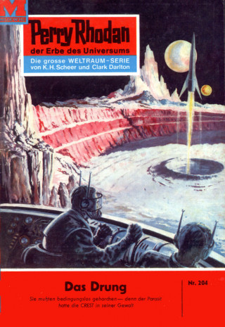 Kurt Brand: Perry Rhodan 204: Das Drung