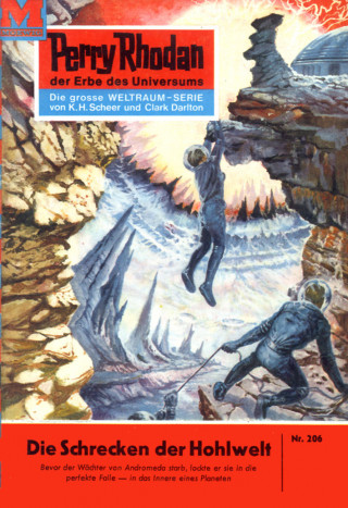 Kurt Mahr: Perry Rhodan 206: Die Schrecken der Hohlwelt