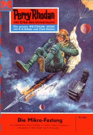 William Voltz: Perry Rhodan 212: Die Mikro-Festung