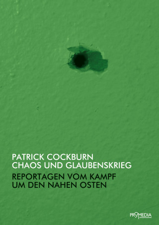 Patrick Cockburn: Chaos und Glaubenskrieg