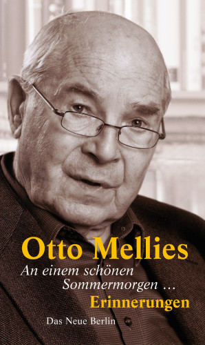 Otto Mellies: An einem schönen Sommermorgen ...