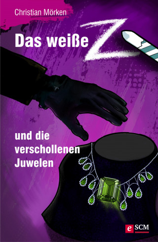 Christian Mörken: Das weiße Z und die verschollenen Juwelen