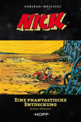 Achim Mehnert: Nick 5: Eine phantastische Entdeckung