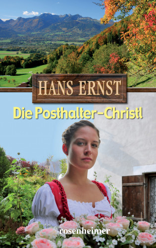 Hans Ernst: Die Posthalter-Christl