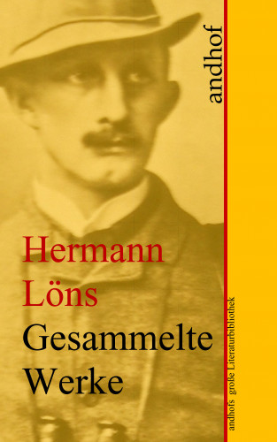 Hermann Löns: Hermann Löns: Gesammelte Werke