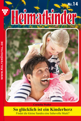 Cornelia Waller: Heimatkinder 14 – Heimatroman