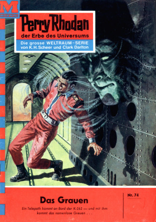 William Voltz: Perry Rhodan 74: Das Grauen