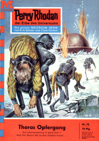 Kurt Brand: Perry Rhodan 78: Thoras Opfergang