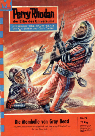 Kurt Mahr: Perry Rhodan 79: Die Atomhölle von Gray Beast