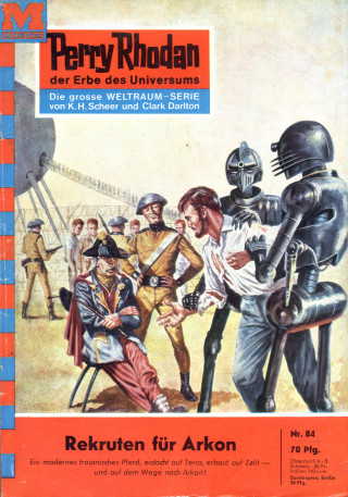 Clark Darlton: Perry Rhodan 84: Rekruten für Arkon