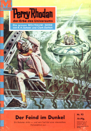 Kurt Mahr: Perry Rhodan 93: Der Feind im Dunkel