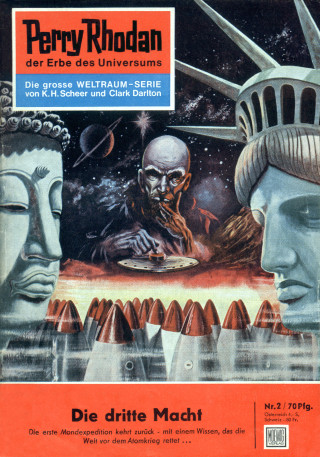 Clark Darlton: Perry Rhodan 2: Die dritte Macht