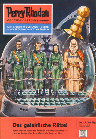 Clark Darlton: Perry Rhodan 14: Das galaktische Rätsel