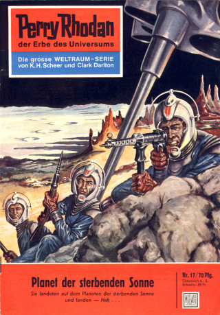 Kurt Mahr: Perry Rhodan 17: Planet der sterbenden Sonne