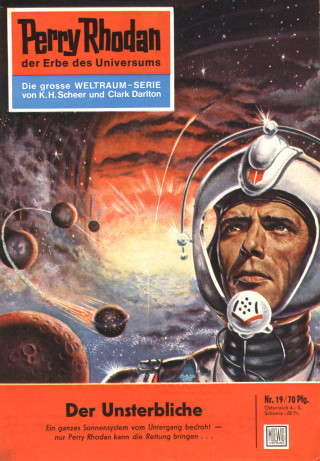 K.H. Scheer: Perry Rhodan 19: Der Unsterbliche