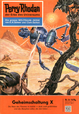 W.W. Shols: Perry Rhodan 23: Geheimschaltung X