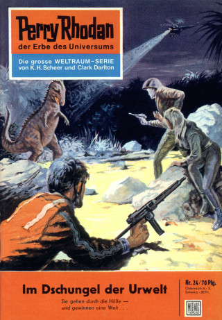 Kurt Mahr: Perry Rhodan 24: Im Dschungel der Urwelt