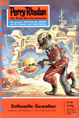 Kurt Brand: Perry Rhodan 98: Entfesselte Gewalten