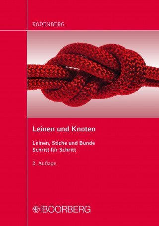 Erwin Rodenberg: Leinen und Knoten