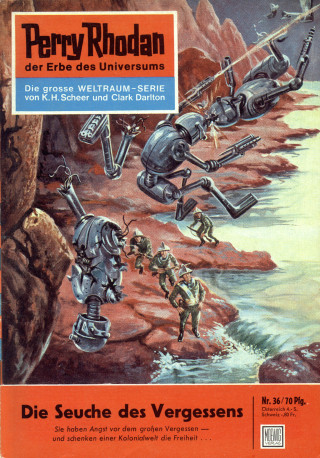 Clark Darlton: Perry Rhodan 36: Die Seuche des Vergessens